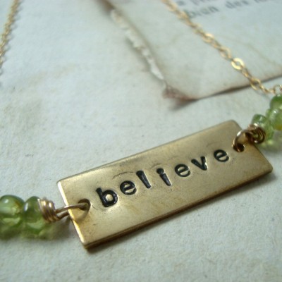 Believe Necklace With Peridot Brass Jewelry Hand Stamped August Birthstone Inspirational Bridesmaid Necklace Gifts Under 50 Gemstone