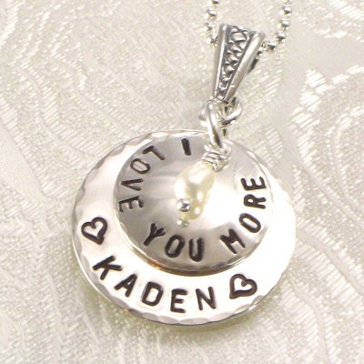 I Love You More Necklace - Two Sterling Silver Discs with a Quote, Expression and a Name - Sweetheart Jewelry - Gift for Mom -  Valentine