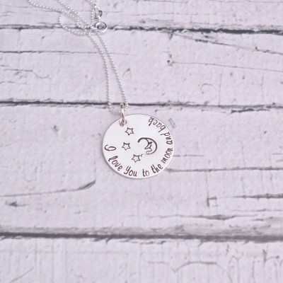 I love you to the moon and back necklace, Hand Stamped Necklace, Sterling Silver, custom jewelry, personalized necklace, moon necklace
