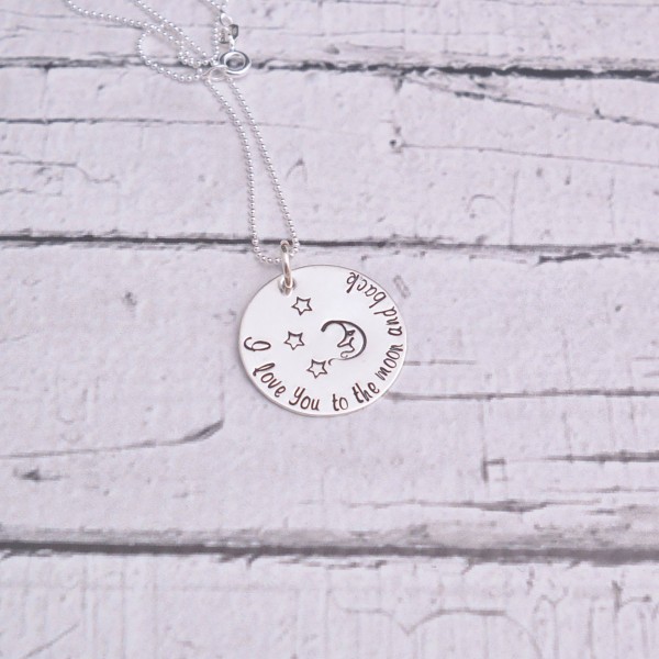 I love you to the moon and back necklace, Hand Stamped Necklace, Sterling Silver, custom jewelry, personalized necklace, moon necklace