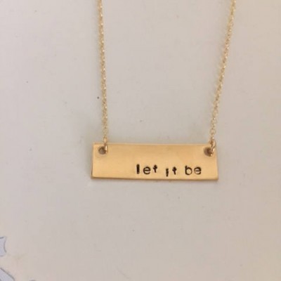 Let It Be Necklace | Gold Bar Necklace | Stamped Gold Bar Necklace | Customized Necklace | The Beatles | Custom Stamped Necklace