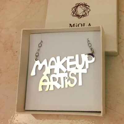 Makeup artist Necklace , Necklace with words , Makeup artist Gift , Necklace sentence.