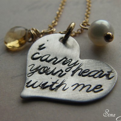 The price is for ONE necklace -   i carry your heart with me  - Inspired by the beautiful poem by E E Cummings-Hand Stamped By Simag