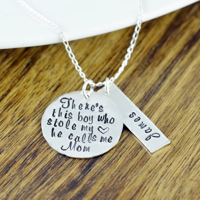 There's This Boy Who Stole My Heart He Calls Me Mom Necklace, Personalized Necklace, Hand Stamped Necklace, Mommy Necklace, Mothers Day Gift