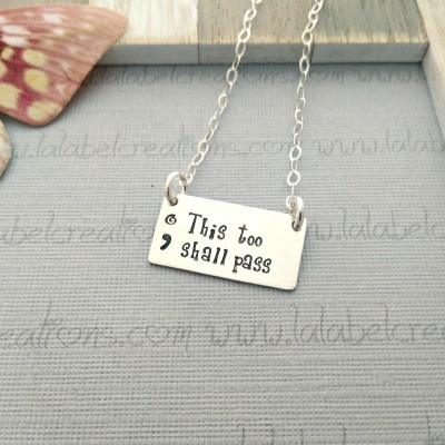 This Too Shall Pass Hand Stamped Necklace Semi Colon Necklace, Sterling Silver Semicolon Jewelry, Inspirational Necklace, Fighter Necklace