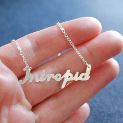 Word Necklace: Intrepid--Hand Cut Recycled Silver on Chain